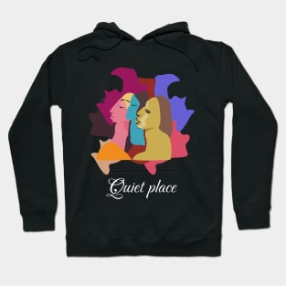 Quiet Place Hoodie